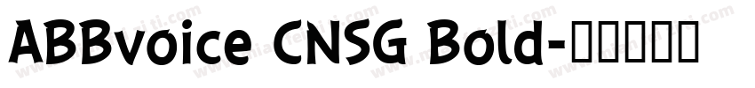 ABBvoice CNSG Bold字体转换